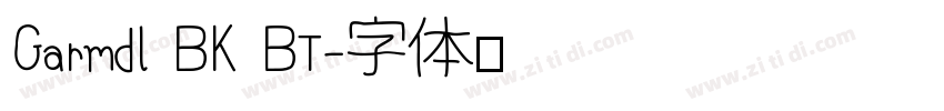 Garmdl BK BT字体转换